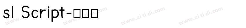 sl Script字体转换